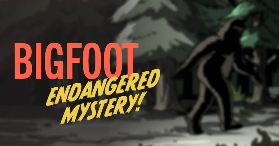 Bigfoot Endangered Mystery!