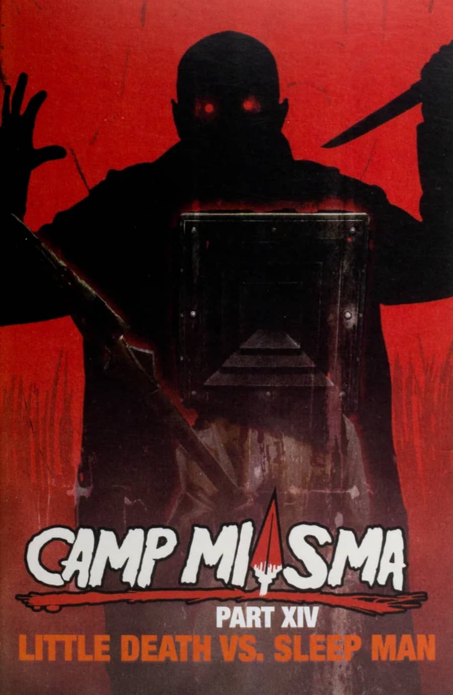 Camp Miasma Part XIV: Little Death Vs. Sleep Man