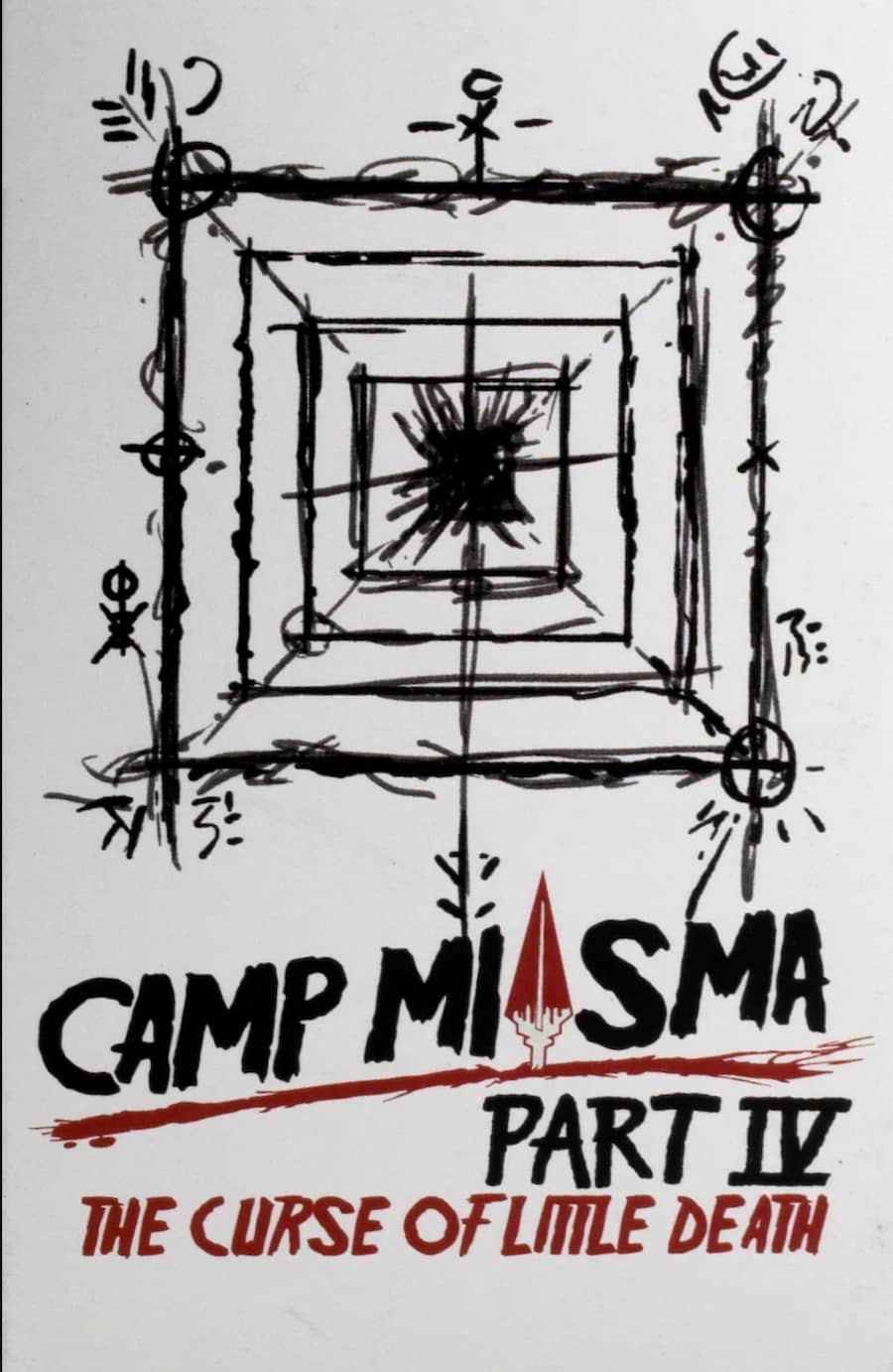 Camp Miasma Part IV: The Curse of Little Death