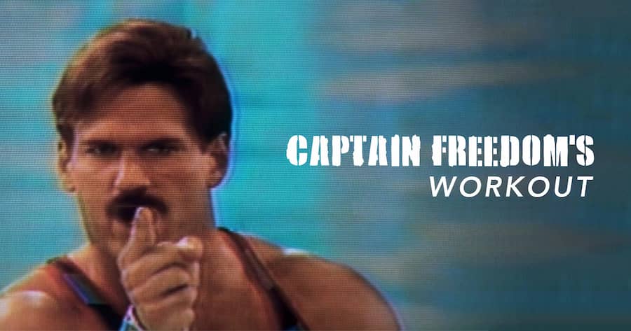 Captain Freedom’s Workout