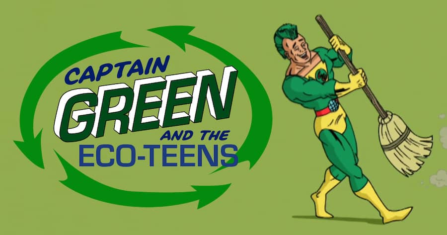Captain Green and the Eco-Teens