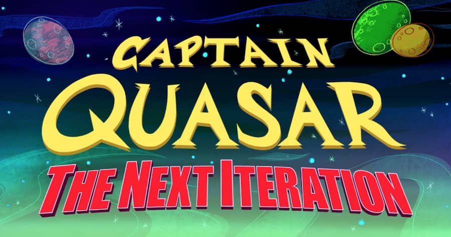Captain Quasar: The Next Iteration
