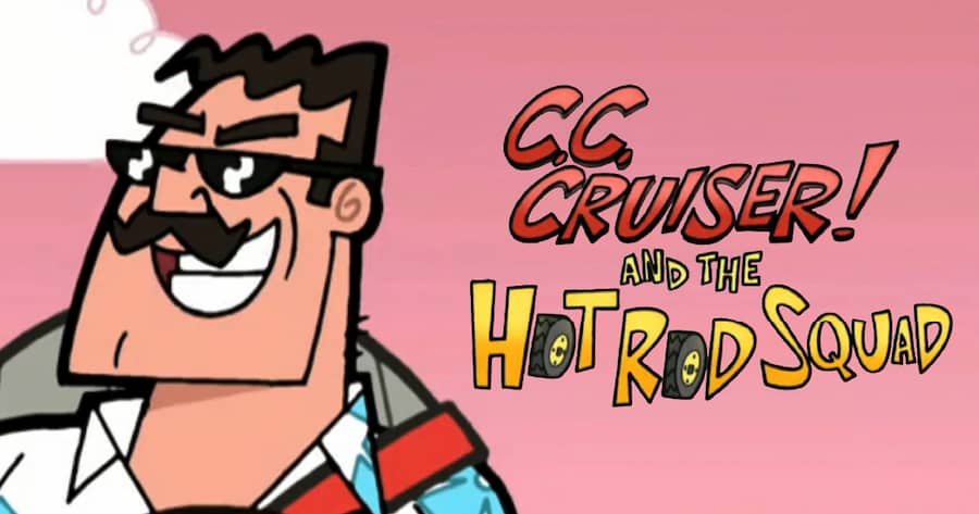 C.C. Cruiser! and the Hot Rod Squad