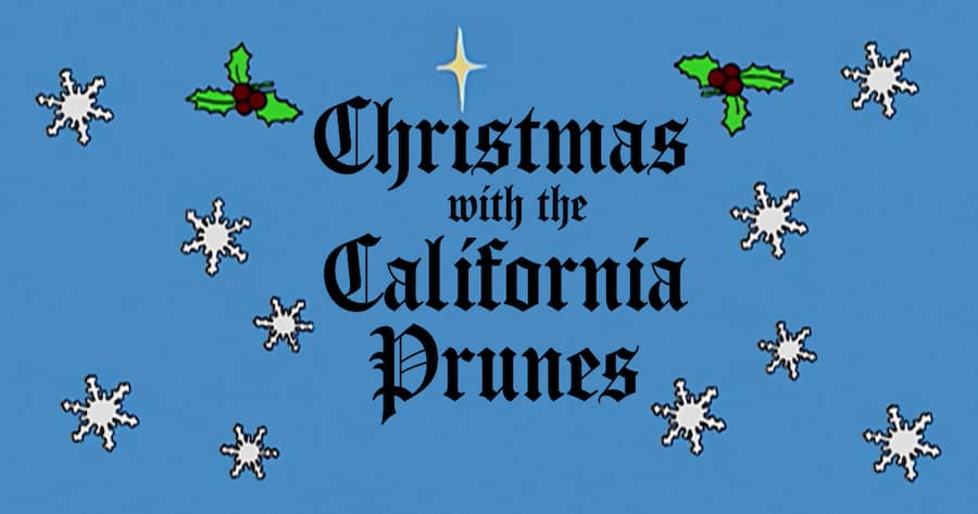 Christmas with the California Prunes