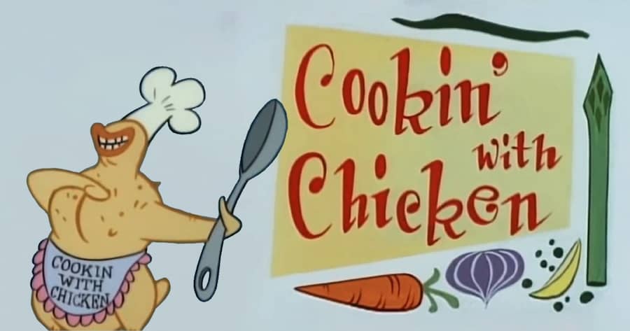 Cookin’ with Chicken