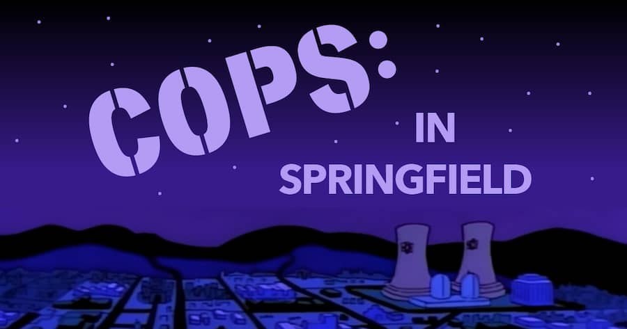 COPS: in Springfield