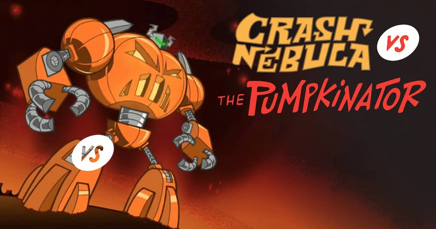 Crash Nebula vs The Pumpkinator