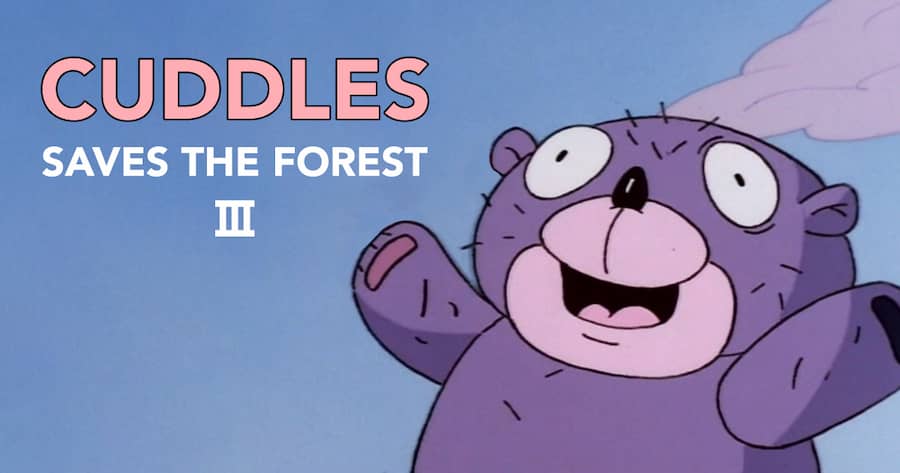Cuddles Saves the Forest III