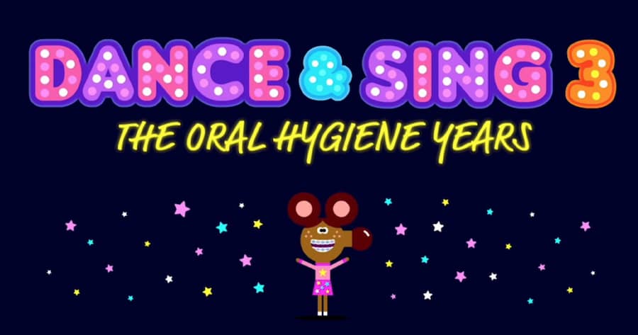 Dance & Sing 3: The Oral Hygiene Years