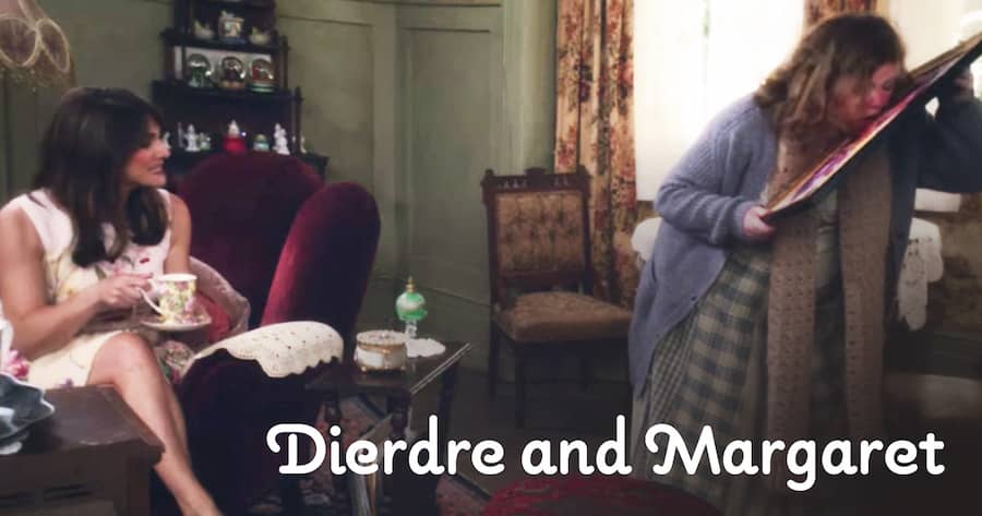 Dierdre and Margaret
