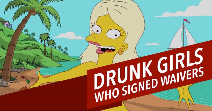 Drunk Girls Who Signed Waivers
