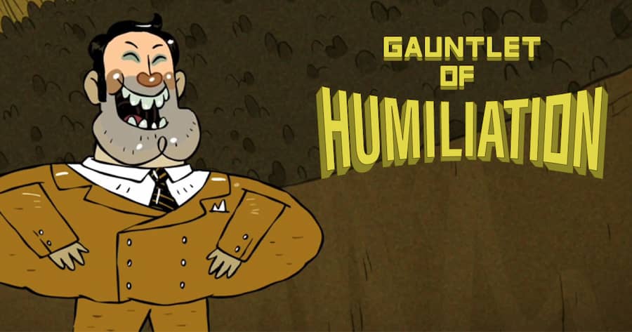 Gauntlet of Humiliation
