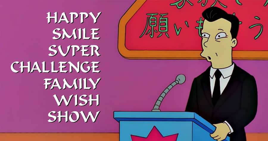 Happy Smile Super Challenge Family Wish Show