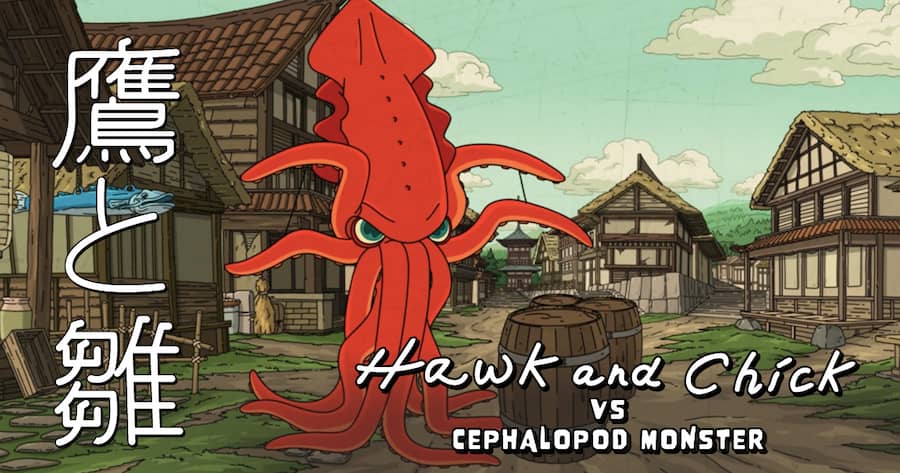 Hawk and Chick vs Cephalopod Monster