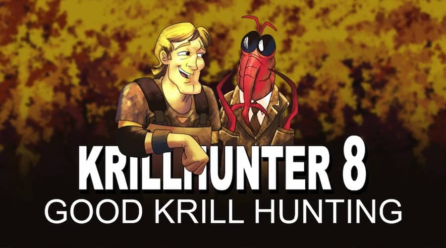 Krillhunter 8: Good Krill Hunting