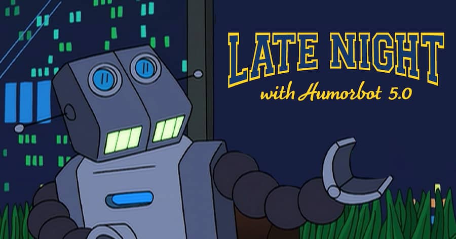 Late Night with Humorbot 5.0