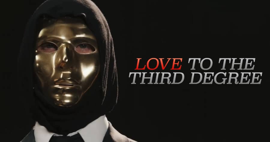 Love to the Third Degree