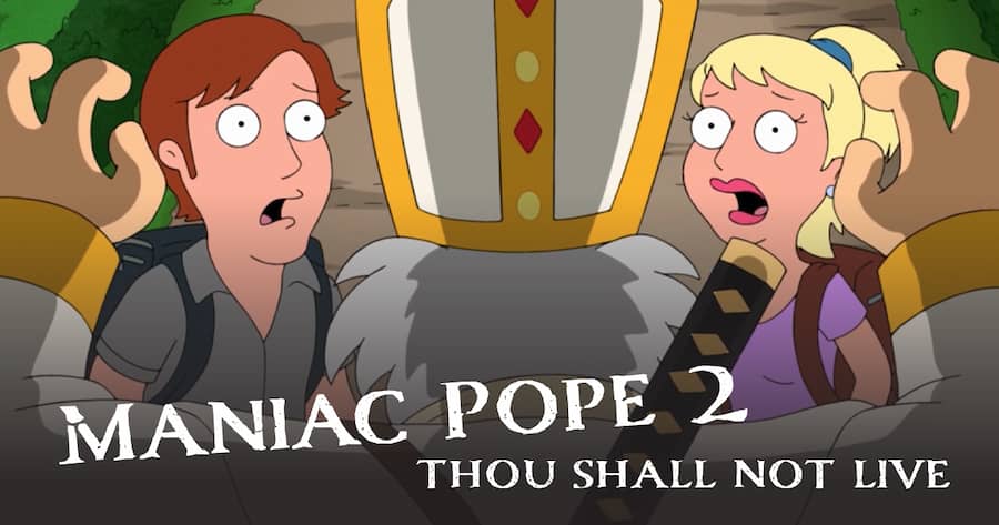 Maniac Pope 2: Thou Shall Not Live