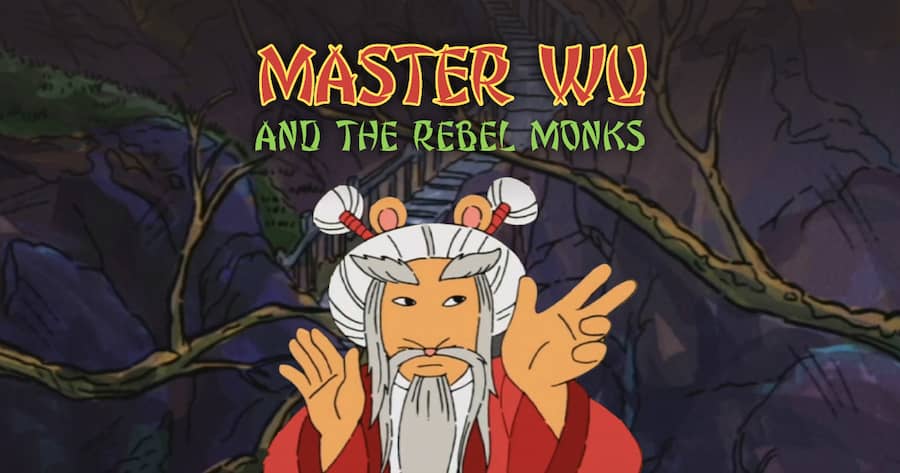 Master Wu and The Rebel Monks