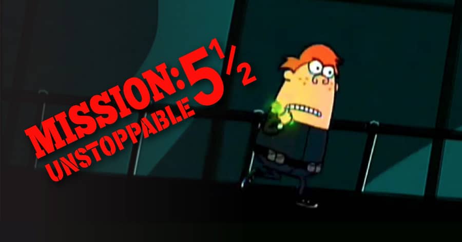 Mission Unstoppable 5½