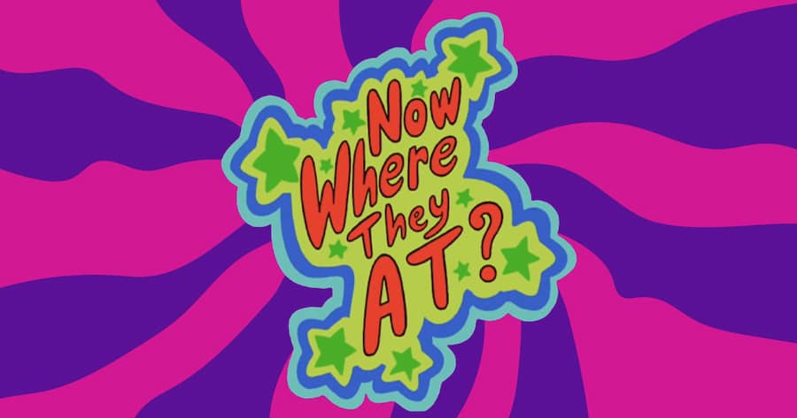 Now Where They At?