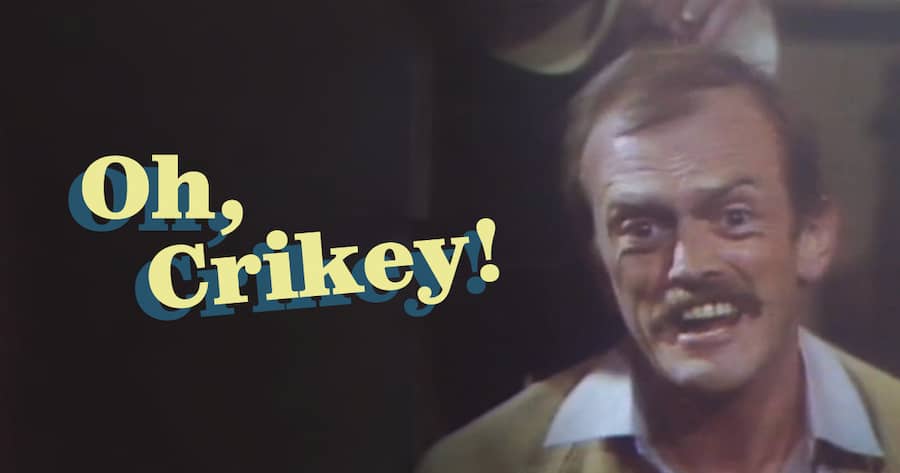 Oh, Crikey!