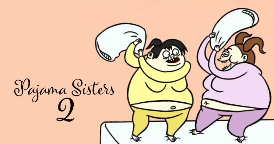 Pajama Sisters 2