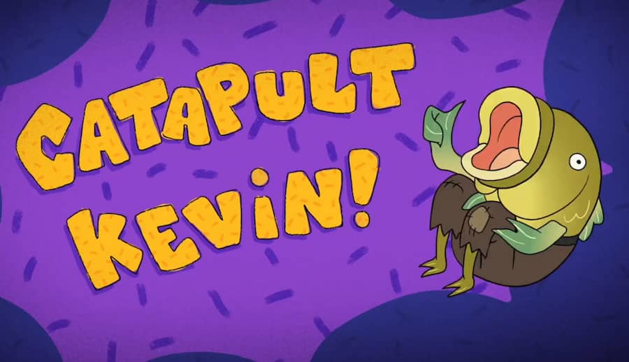 Catapult Kevin!