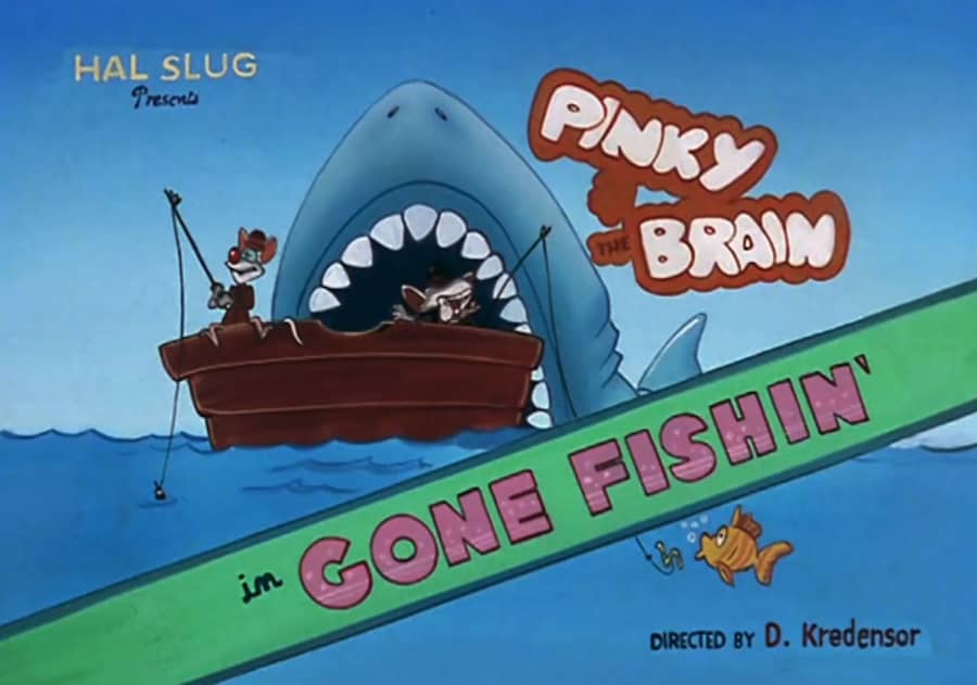 Pinky and the Brain in Gone Fishin’