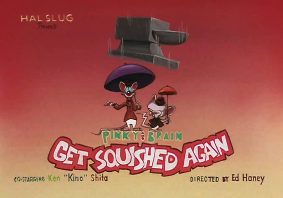 Pinky and the Brain Get Squished Again