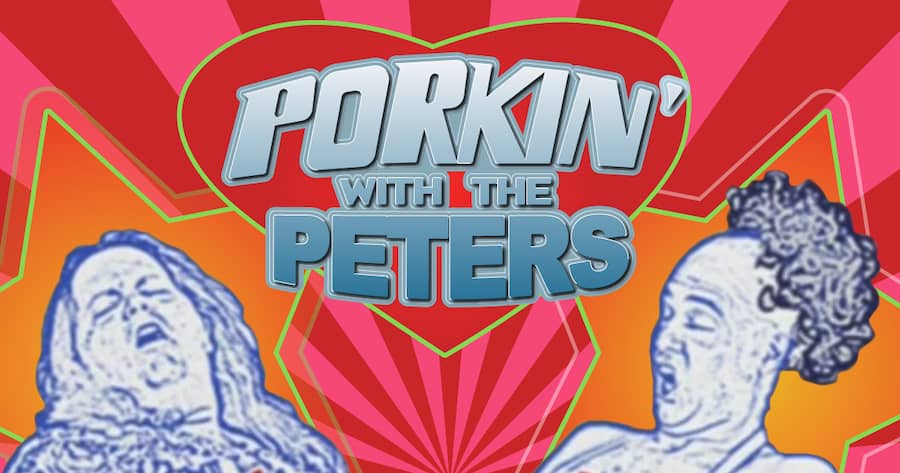 Porkin’ with the Peters