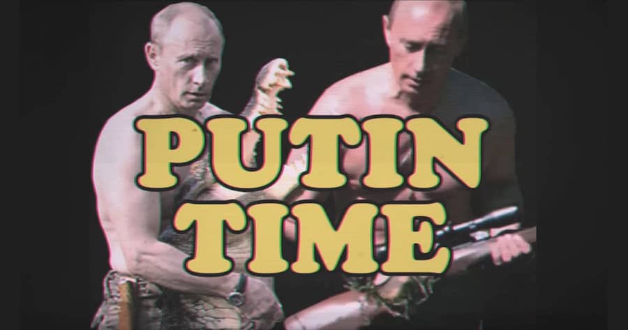 Putin Time