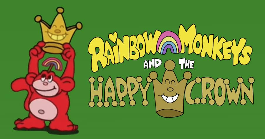 Rainbow Monkeys and the Happy Crown