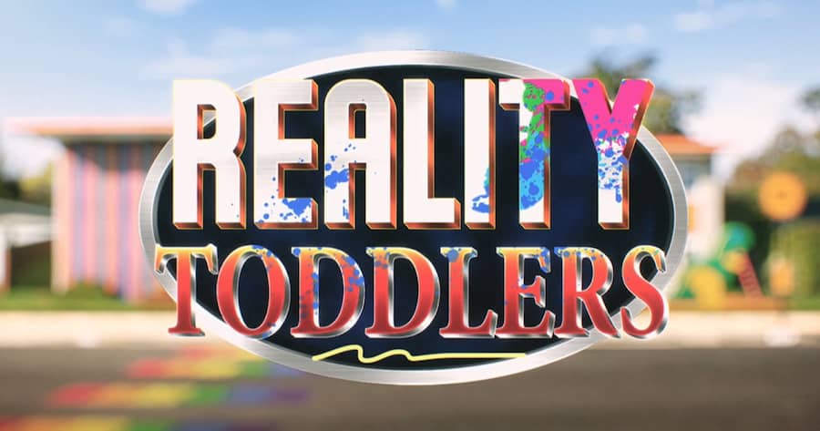 Reality Toddlers