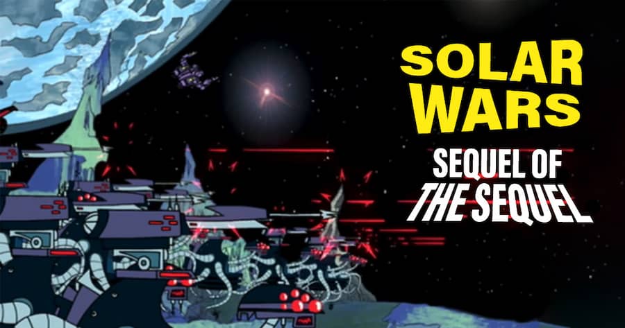 Solar Wars: Sequel of the Sequel