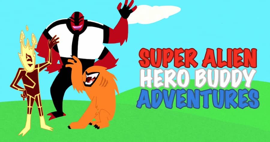 Super Alien Hero Buddy Adventures