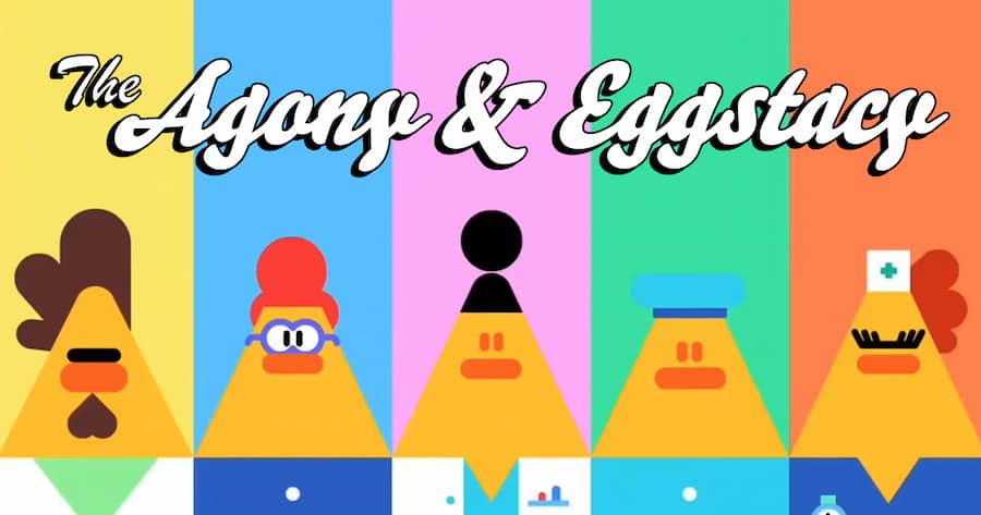The Agony and Eggstacy