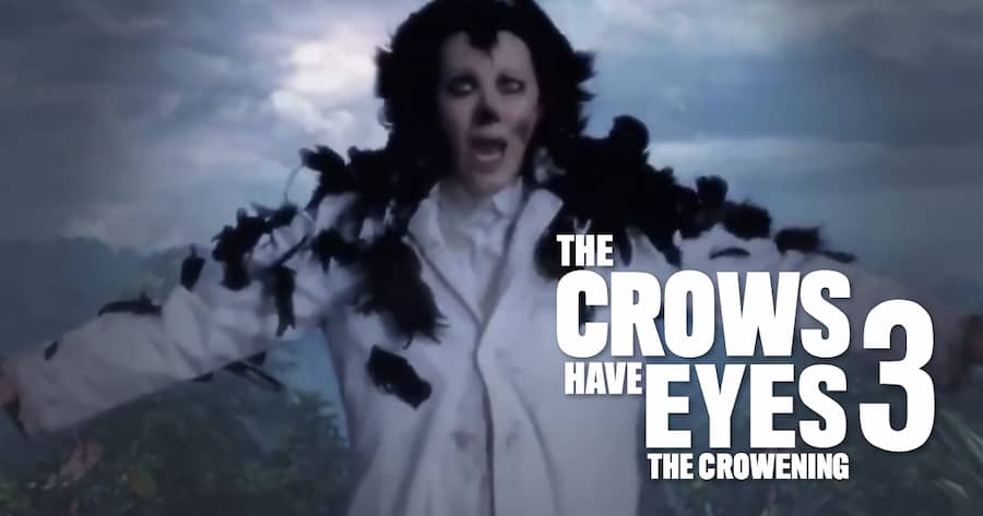 The Crows Have Eyes 3: The Crowening