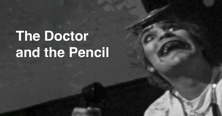 The Doctor and the Pencil