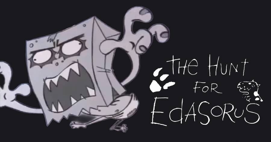 The Hunt for Edasorus