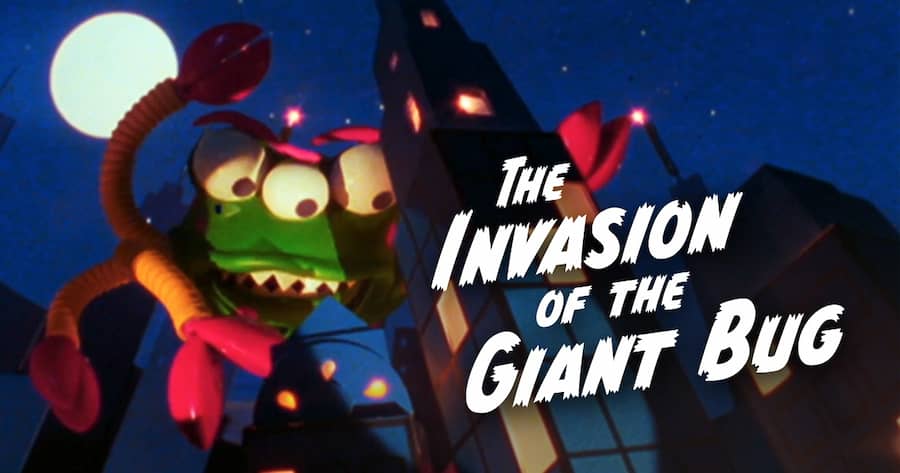 The Invasion of the Giant Bug