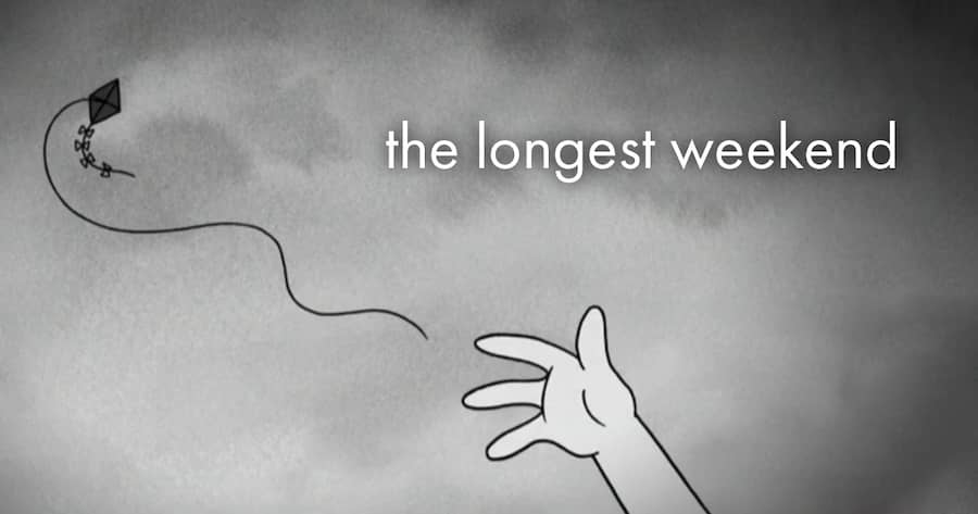 The Longest Weekend