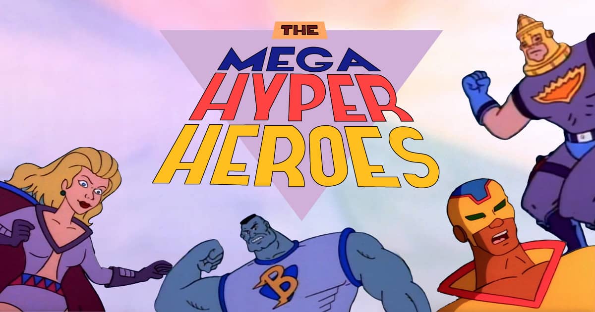 The Mega Hyper Heroes on Nestflix