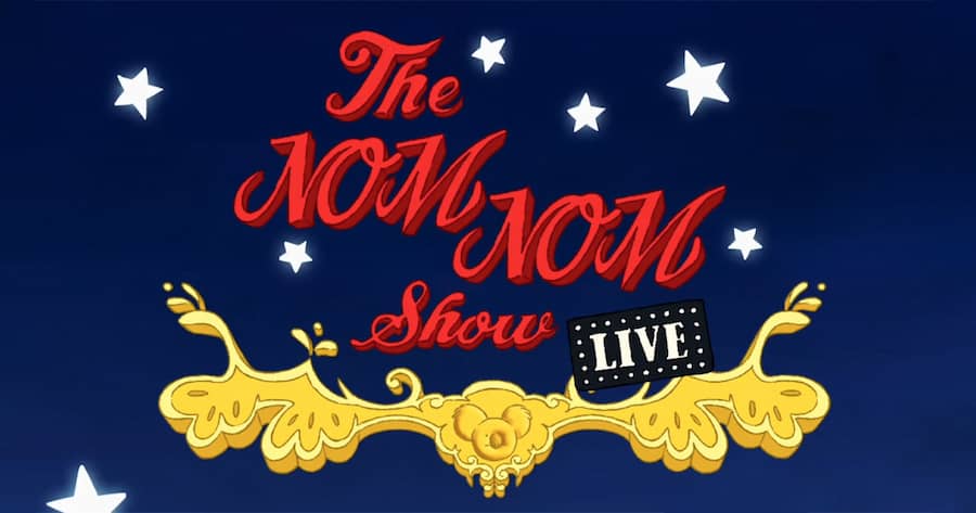 The Nom Nom Show