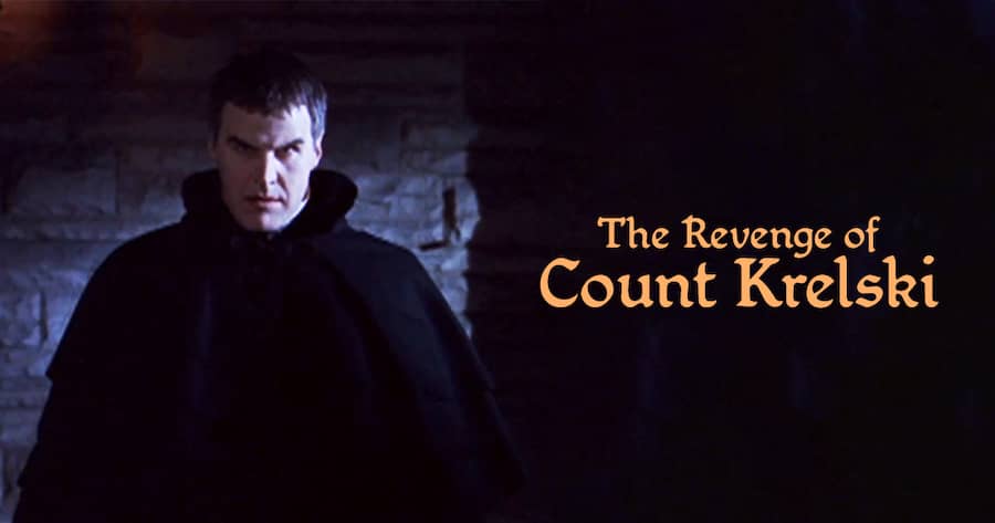 The Revenge of Count Krelski