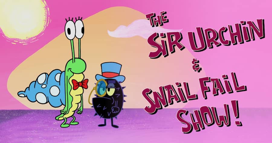 The Sir Urchin & Snail Fail Show!