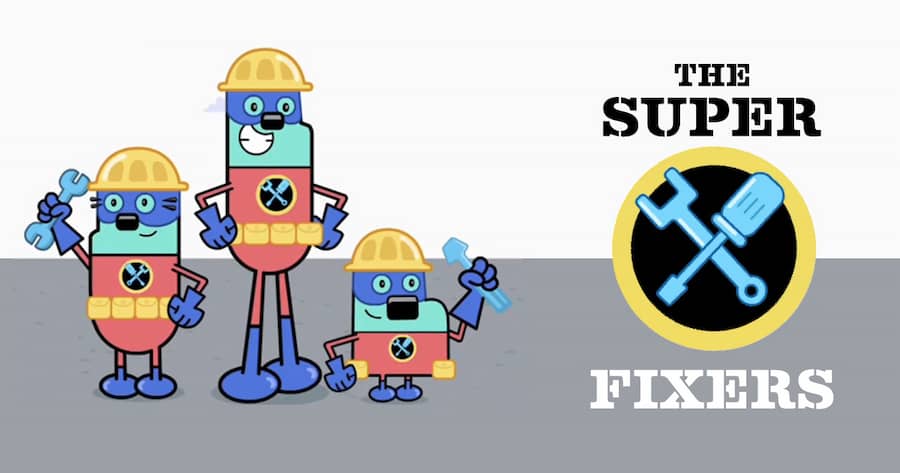 The Super Fixers