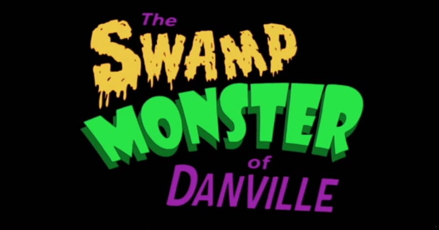 The Swamp Monster of Danville