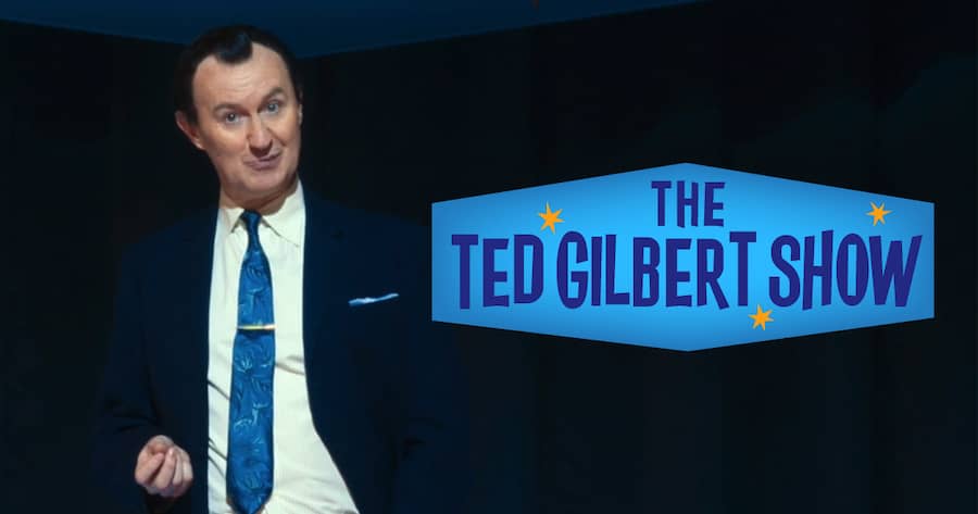The Ted Gilbert Show