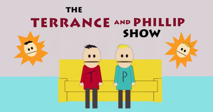 The Terrance and Phillip Show